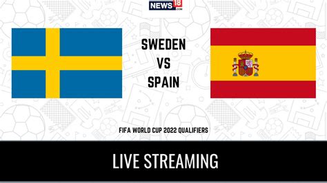spain vs sweden watch live